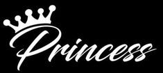 the word princess written in white on a black background with a royal crown above it