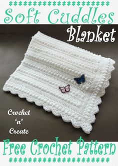 a crocheted blanket with two butterflies on it and the text, soft cuddles blanket crochet in create free crochet pattern