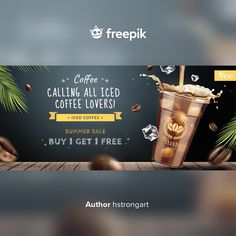 a coffee banner with an image of a cup of coffee on it and the text, freepik calling all iced coffee lovers