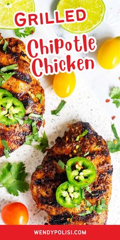 grilled chipotle chicken with cilantro and limes on the side