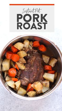 a pot roast with carrots and potatoes in it on a white counter top next to the words instant pot roast