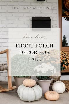 front porch decor for fall with white pumpkins