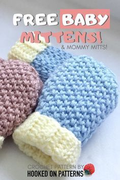 two crocheted hats with the text free baby mittens and mommy mitts