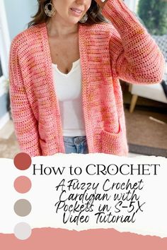 a woman wearing a pink crochet cardigan with text overlay that says how to crochet