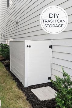 a white storage shed sitting on the side of a house with text overlay that reads diy trash can storage