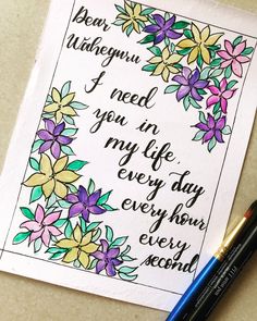 a coloring page with flowers and the words i need you in my life every day