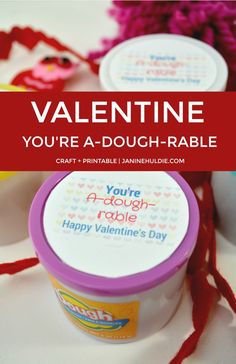 valentine's day ice cream with the words you're a dough - rable on it