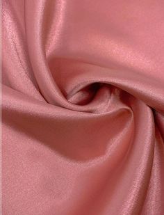 the pink fabric is very soft and shiny