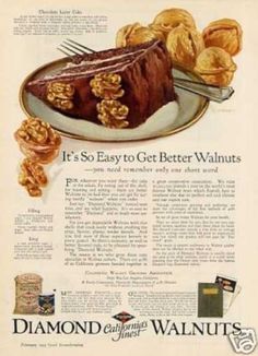 an old advertisement for walnuts with chocolate cake and nuts on it's plate