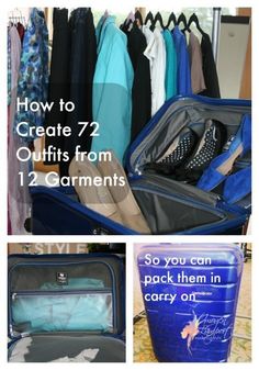 an open suitcase with clothes in it and the words how to create 72 outfits from 12 garments