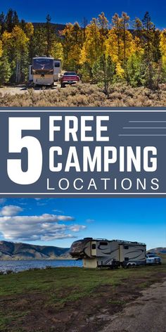 an rv park with trees and mountains in the background text reads 5 free camping locations