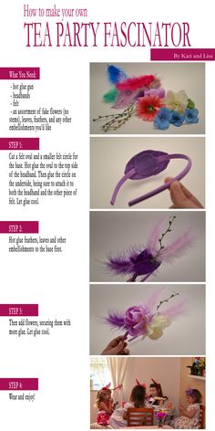 instructions for how to make your own tea party fascinatorr with feathers and flowers