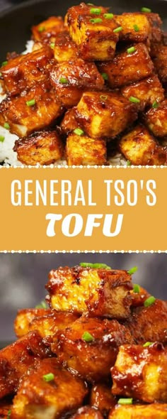 some food that is on top of rice and in front of the words general tso's tofu