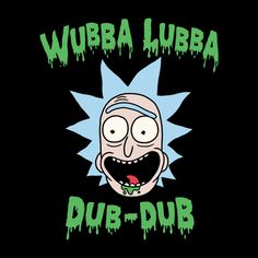 a cartoon character with the words bubba luba dub - dub on it's face