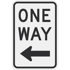 a one way sign with an arrow pointing to the right