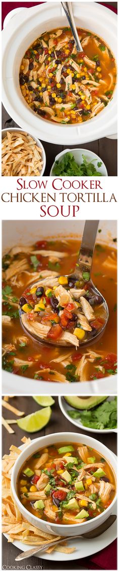 the steps to make slow cooker chicken tortilla soup