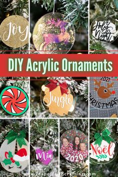 christmas ornaments with the words diy acrylic ornaments hanging from them on a tree