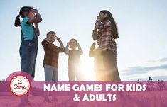 three people standing in a field with the words name games for kids and adults