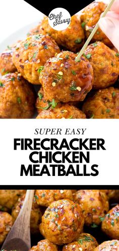 a close up of meatballs on a plate with a wooden spoon and text overlay that reads super easy firecracker chicken meatballs