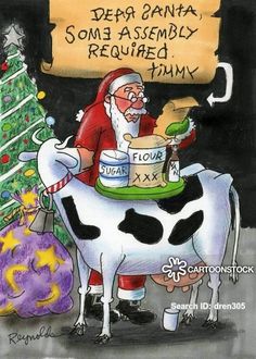 santa claus is sitting on top of a cow with a sign above it that says dear santa some assembly required tiny