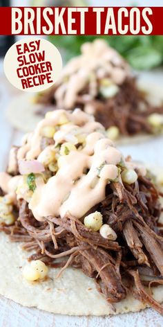 shredded beef tacos with ranch sauce on top