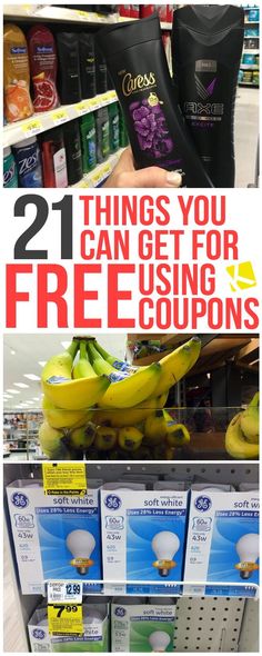 there are many different items in the store with text overlay that says, 21 things you can get for free coupons