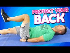 a man laying on top of a blue mat with the words protect your back above him