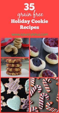 some cookies and other desserts with the words 35 grain free holiday cookie recipes