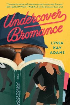 the undercoverer's bromance by lysa kay adams is featured in this book cover