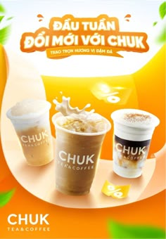 an advertisement for chuk coffee with three drinks in each cup and the words chuk on