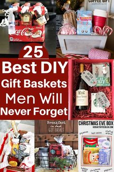 the 25 best diy gift baskets for men will never forget to give back this christmas