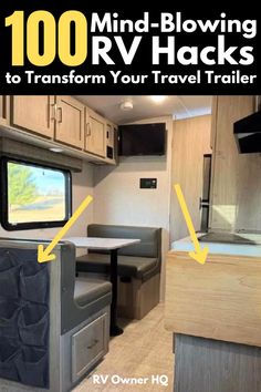 an rv with the words, 100 mind - blowing rv hacks to transform your travel trailer