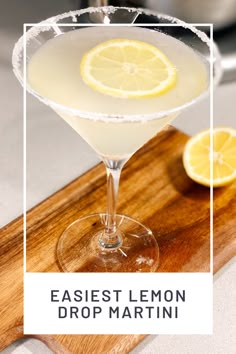 an easy lemon drop martini on a cutting board