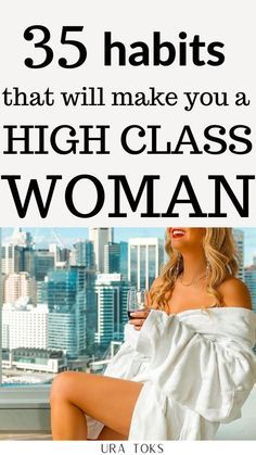 Habits Of High Value Women, Hobbies In Your 30s, Elegant Habits, Housewife Hacks, High Class Women, Female Habits, Class Woman, Wealthy Woman, Fabulous 50