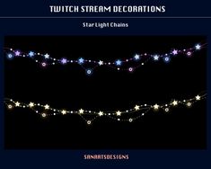 a set of stars and lights on a black background with text that reads, switch stream decorations star light chains