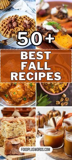 the cover of 50 + best fall recipes, including waffles and pumpkin pies