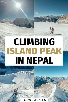 climbing island peak in nepal with text overlay that reads, climbing island peak in nepal