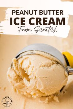 Peanut butter ice cream being scooped Peanut Butter Ice Cream Recipe, Kitchen Aid Ice Cream Recipes, Ice Cream From Scratch, Homemade Ice Cream Recipes Machine, Kitchen Aid Ice Cream, Coffee Ice Cream Recipe, Ice Cream Recipes Machine, Custard Ice Cream, Butter Ice Cream