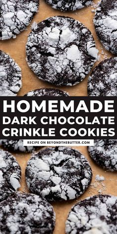 homemade dark chocolate crinkle cookies with powdered sugar on top and text overlay reading homemade dark chocolate crinkle cookies