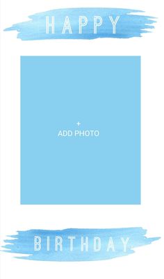 Happy Birthday, blue template for story, instagram, blue brush, light blue, birthday template Bdy Frame, Happy Birthday Instagram Story, Happy Birthday Instagram, Birthday Instagram Story, 19 February, Birthday Instagram, Happy Birthday Text