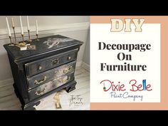 an old dresser with candles on top and the words diy decoupage on furniture above it