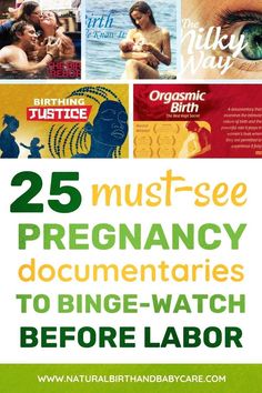 the 25 must see pregancy documentations to binge watch before laborr