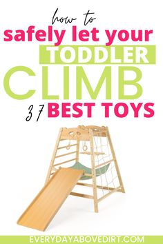 climbing toys Outdoor Toddler Toys, Diy Montessori Climber, Diy Toddler Climbing Structure, Montessori Climbing Toys, Hitting Toddler, Toddler Climbing Structure, Toddler Gym