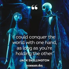 jack and sally from the nightmare movie, with quote by jack skellingington on it