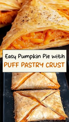 easy pumpkin pie with puff pastry crust on a baking sheet, cut in half and ready to be eaten