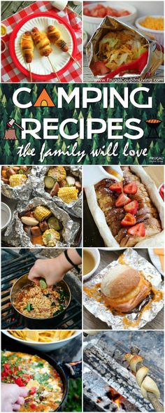 the cover of camping recipes for families with love, featuring pictures of food and vegetables