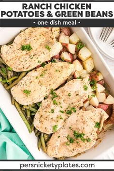 chicken, potatoes and green beans in a white casserole dish with text overlay