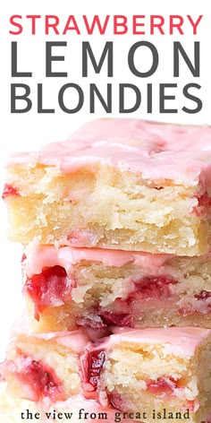 two strawberry lemon blondies stacked on top of each other with the title overlay