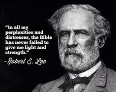 Robert E Lee bible Robert E Lee Quotes, Robert Browning, Bear Quote, Southern States