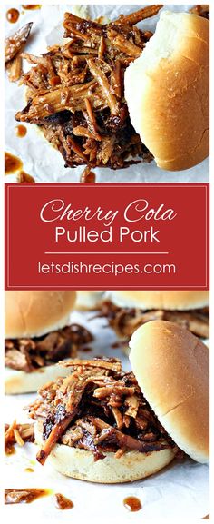 two pulled pork sandwiches on buns with bbq sauce in the background and text overlay that reads, cherry cola pulled pork